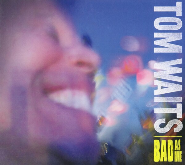 Cover art for Bad As Me by Tom Waits