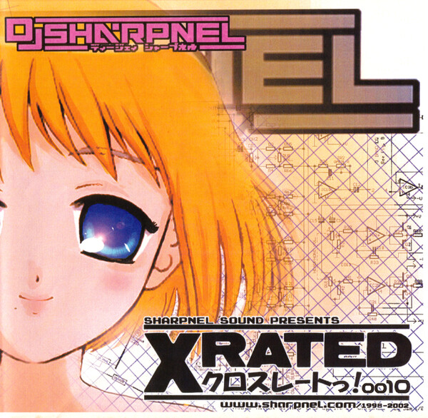 d*y様 DJ SHARPNEL XRATED クロスレートっ!0010 CDR クロスレートっ! by DJ Sharpnel (Album; Sharpnelsound; SRPC-0010