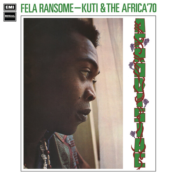 Afrodisiac by Fela Ransome-Kuti & The Africa '70 (Album, Afrobeat