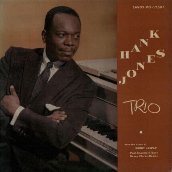 Hank Jones Trio Plus the Flute of Bobby Jaspar by Hank Jones