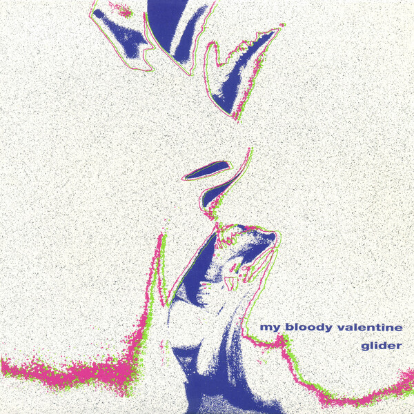 My Bloody Valentine Glider Remixes UK初盤 Glider by my bloody valentine (EP, Shoegaze): Reviews, Ratings