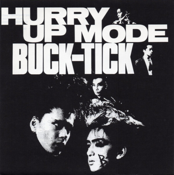 Hurry Up Mode by BUCK-TICK (Album, New Wave): Reviews, Ratings