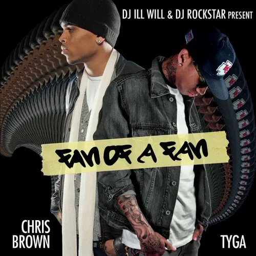 Cover art for Fan of a Fan by Chris Brown & Tyga