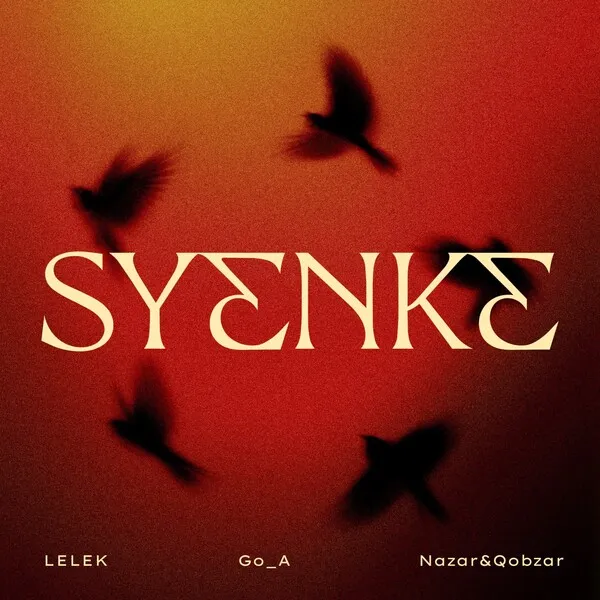 LELEK featuring Go_A & Nazar&amp;Qobzar — SYENKE cover artwork