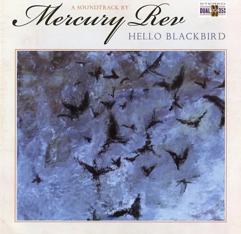 Cover art for Hello Blackbird by Mercury Rev